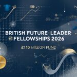 British Future Leaders Fellowships 2026