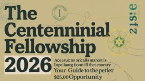 The IIE Centennial Fellowship 2026: Your Guide to the $25,000 Opportunity